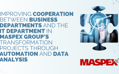 Improving cooperation between business departments and the IT department in Maspex Group’s transformation projects through automation and data analysis